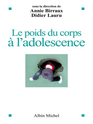 cover image of Le Poids du corps à l'adolescence